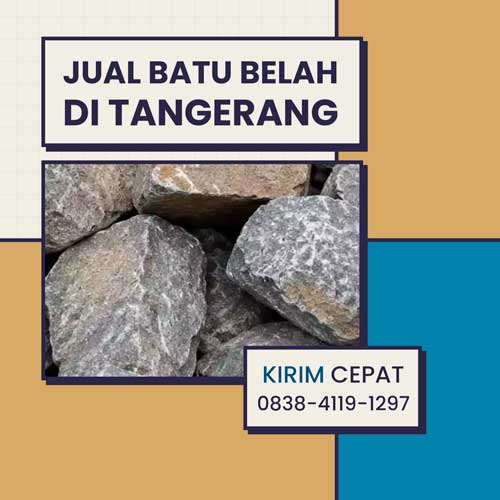 Jual Batu Belah di Tangerang